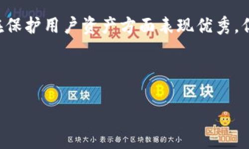 思考一个且的
在当今这个数字货币日益普及的时代,许多用户面临着如何安全管理资产的挑战。TP冷钱包作为一种安全存储解决方案,虽然在保护用户资产方面表现优秀,但在实际使用中,用户也可能会遭遇一些常见问题,如“TP冷钱包转账出现网络连接错误”。因此我们可以将这个话题做深入探讨。
合适的:
解决TP冷钱包转账中的网络连接错误,轻松掌握数字资产的安全管理